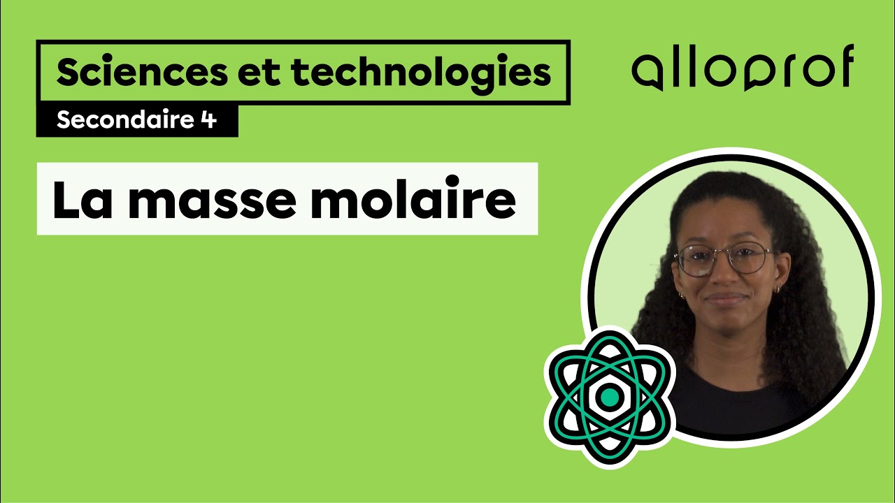 La masse molaire | Sciences et technologies | Alloprof