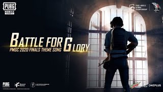 Battle for Glory - PUBG MOBILE THEME SONG PMGC 2020 FINAL LYRICS