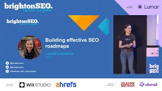 Information Building an effective SEO roadmap - Lucia Lecesne - brightonSEO October 2024 News