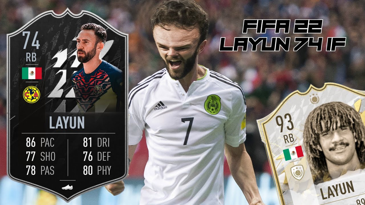 MEXICAN GULLIT - MIGUEL LAYUN IF - FIFA 22 ULTIMATE TEAM