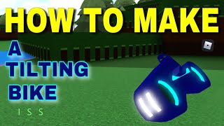 How to make a Tilting Bike? | ROBLOX - BUILD A BOAT FOR TREASURE