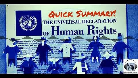 A Quick Guide to the Universal Declaration of Human Rights (UDHR)