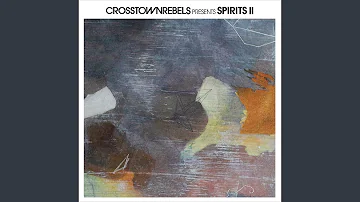 Crosstown Rebels present SPIRITS II (DJ Mix)