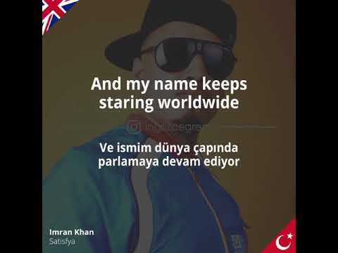 Imran Khan - Satisfya (Türkçe çeviri )