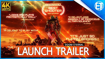 DOOM Eternal - Launch Trailer 4K - The Slayer