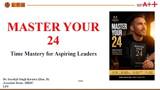 Master Your 24 Hours | Time Management Masterclass for Aspiring Leaders