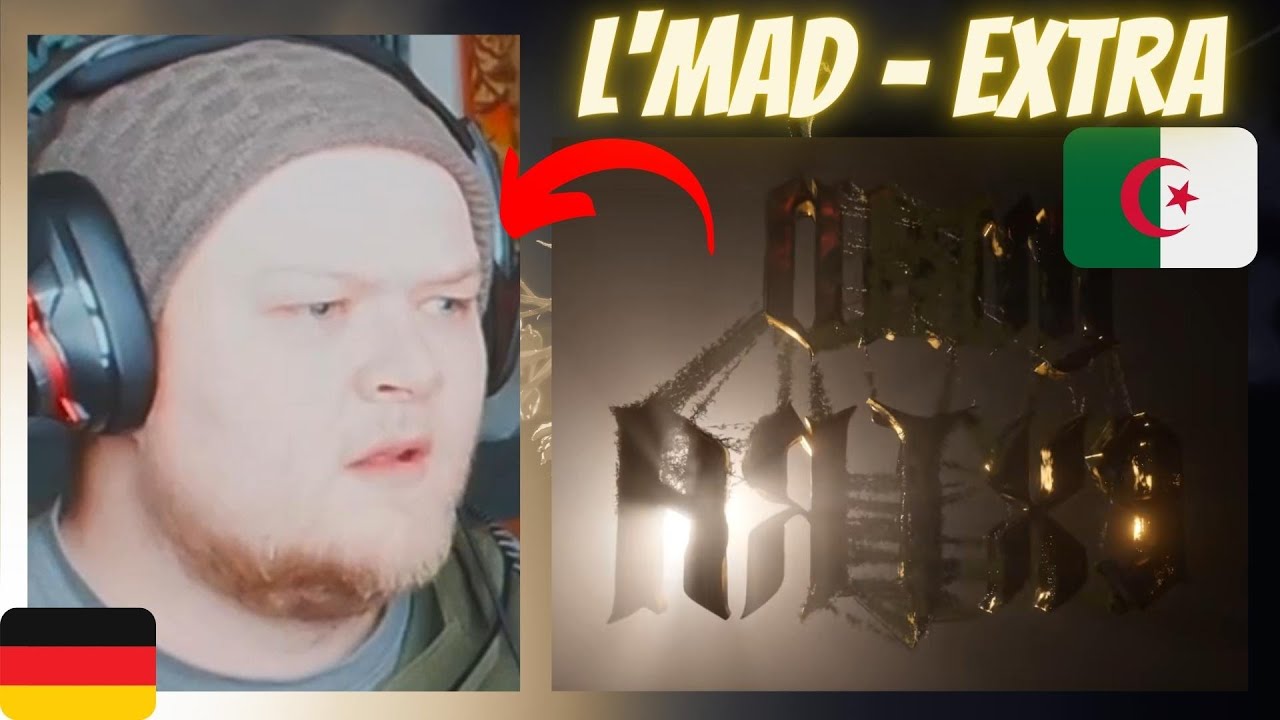 GERMAN Rapper react on 🇩🇿 L'mad - Extra