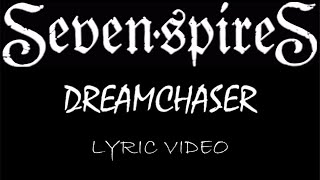 Seven Spires - Dreamchaser