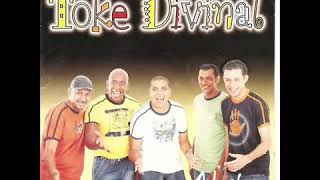 grupo toke divinal  perfume do amor