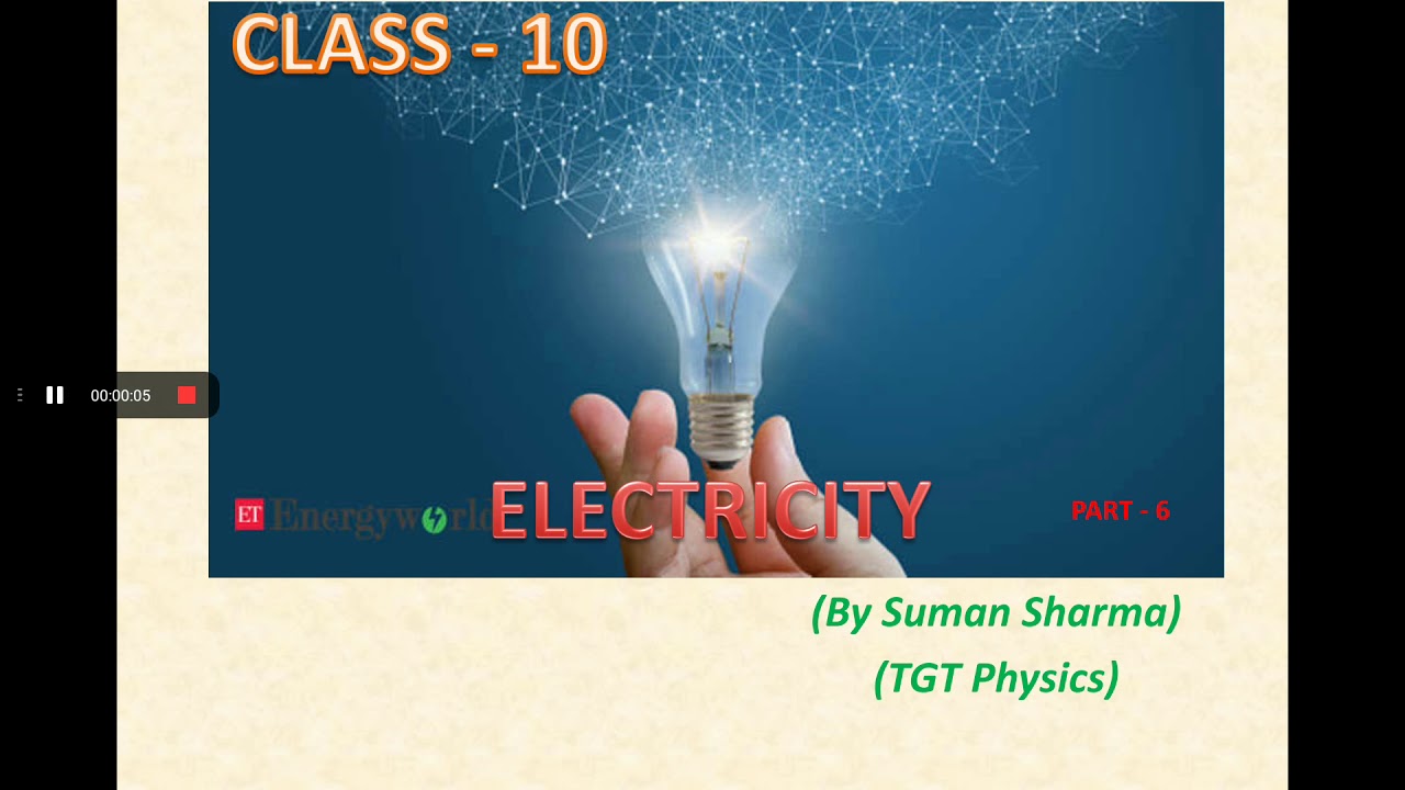 Class 10 || Physics || Electricity || Part -6 || - YouTube