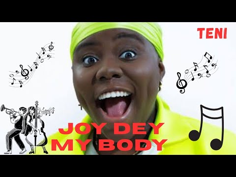 Teni - Joy Dey My Body (Lyrics video)