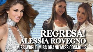 Alessia Rovegno is returning to beauty pageants and will she compete in Miss Cosmo, Miss World, o...