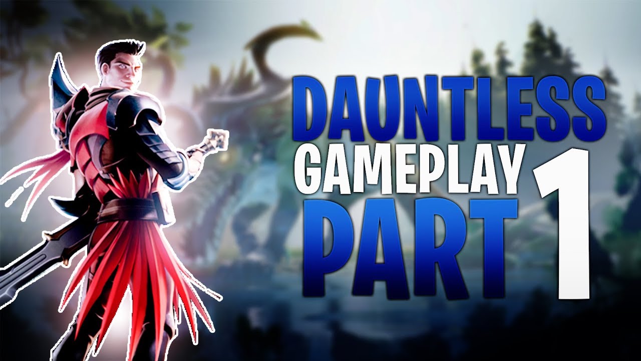 Dauntless Gameplay Part 1  I use code= FLASH25YT