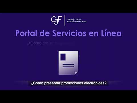 ¿Cómo presentar promociones electrónicas en el portal de Servicios en Línea del PJF?