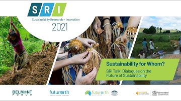 SRI Talk: Sustainability for Whom?