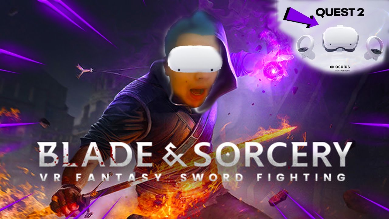 How To Play Blade & Sorcery on The Oculus Quest 2 LIKE A BOSS YouTube