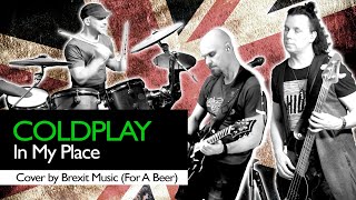 Download Lagu In My Place – Coldplay cover by Brexit Music (For A Beer) MP3