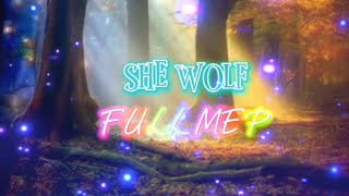 SHE WOLF [FULL MEP]