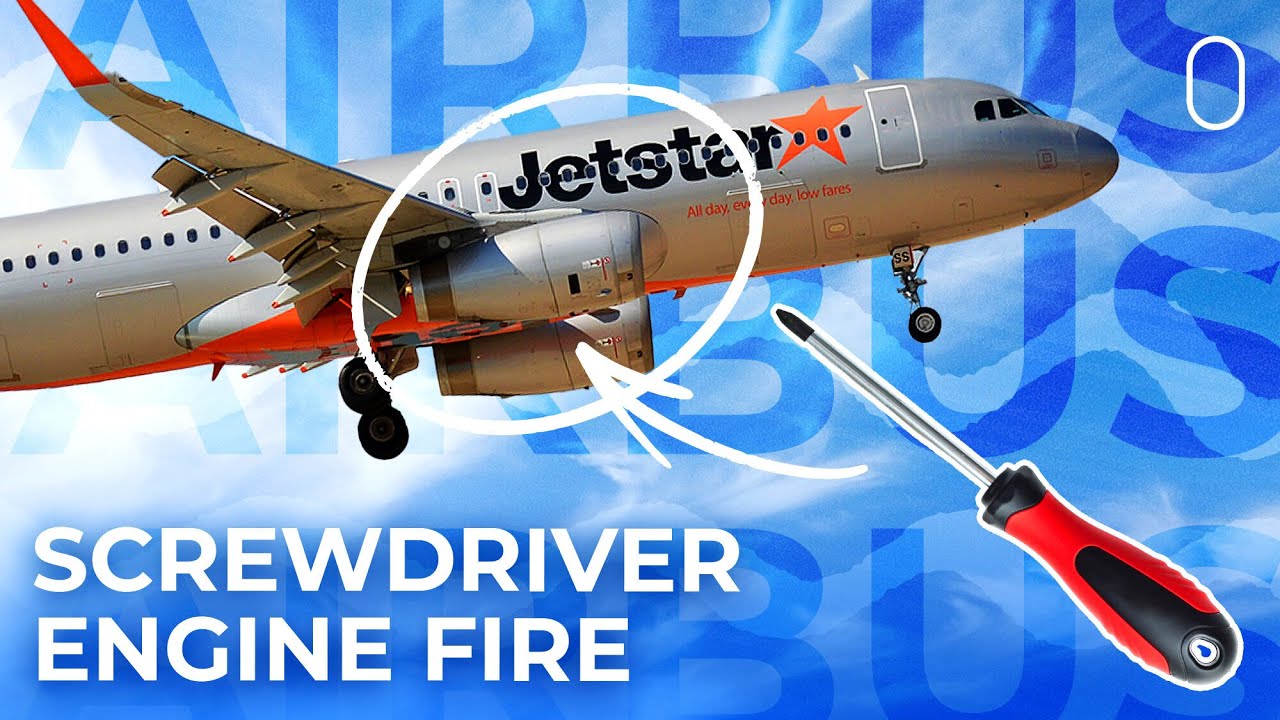 Rogue Screwdriver Bit Causes A320 Engine Fire YouTube