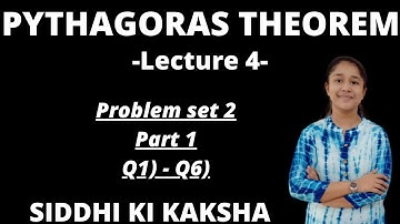 Pythagoras theorem | Lecture 4 | Problem set 2 | Part 1 | Std 10 | Maharashtra board |