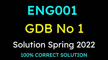 ENG001 GDB 1 Solution Fall 2022  || ENG001 GDB 1 Solution 2023 || ENG001 GDB 1 Solution spring 2022