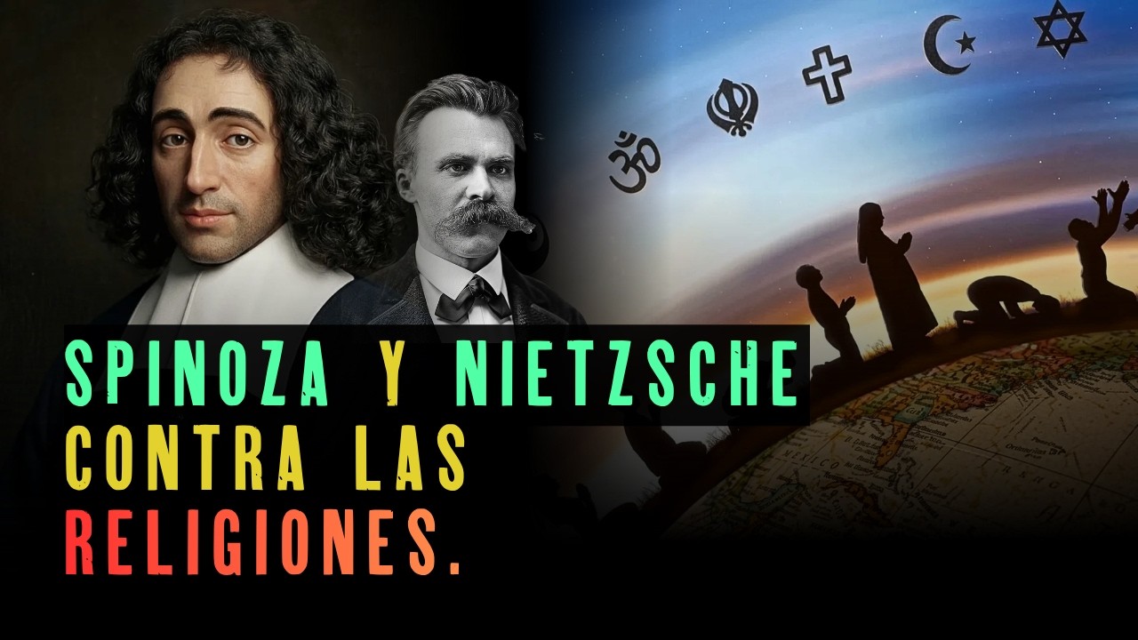 SPINOZA y NIETZSCHE contra las RELIGIONES | #spinoza #nietzsche #religion