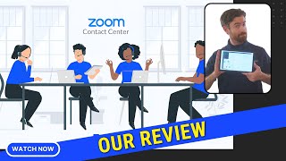 Zoom Contact Center Review: Closer Look at Pricing, Features & Integrations screenshot 5