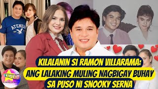Kilalanin si Ramon Villarama: Ang Lalaking Muling Nagbigay Buhay sa Puso ni Snooky Serna Profile