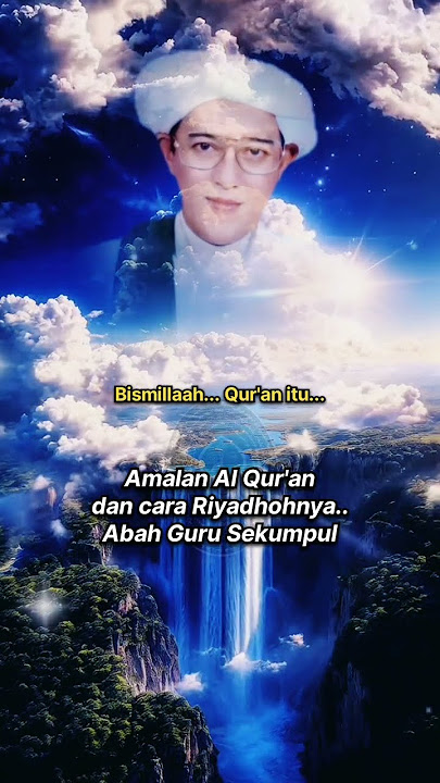 AMALAN Al Quran dan riyadoh nya #abahsekumpul #abahgurusekumpul #shortvideo #shorts #short #reels