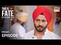 THIS IS FATE | Season 6 - Episode 19 Promo | Kundali Bhagya | Dubbed in English | GG26