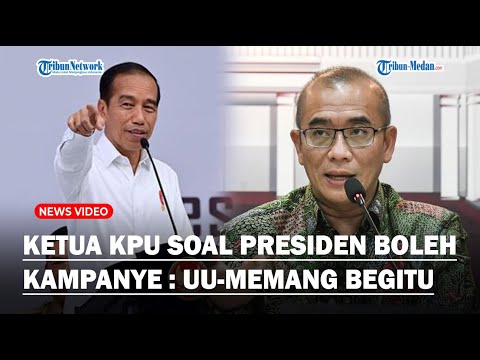 KPU Angkat Bicara soal Pernyataan Jokowi, Sebut ada Dalam Pasal UU Pemilu : UU-memang Begitu