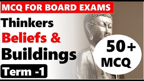 Thinkers Beliefs And Buildings MCQ I Class12 History Chapter 4 विचारक विश्वाश और इमारतें MCQ Term1