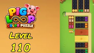 Pig Loop Level 110 Walkthrough