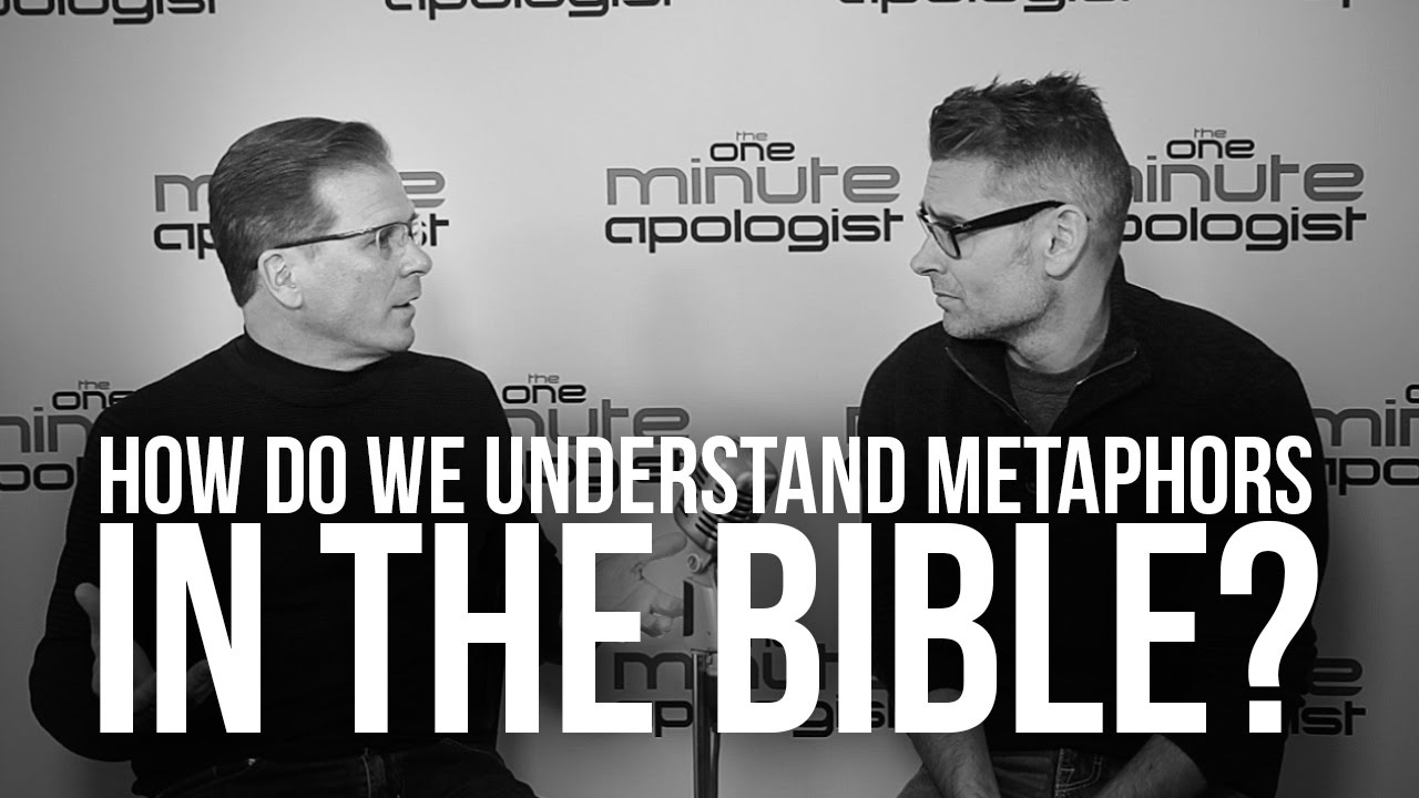 947. How Do We Understand Metaphors In The Bible?