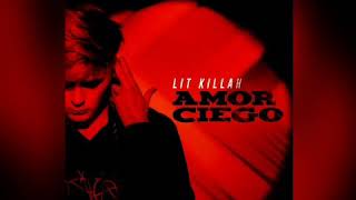 Litt killah 💕"AMOR CIEGO"💔 (Letra)