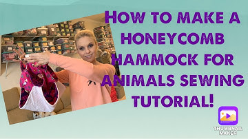 How to sew a three tier hanging honeycomb hammock for animals sewing tutorial