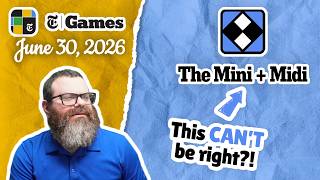 Full Uh, what | NYT Mini and Midi Crossword June 30, 2026 Guide