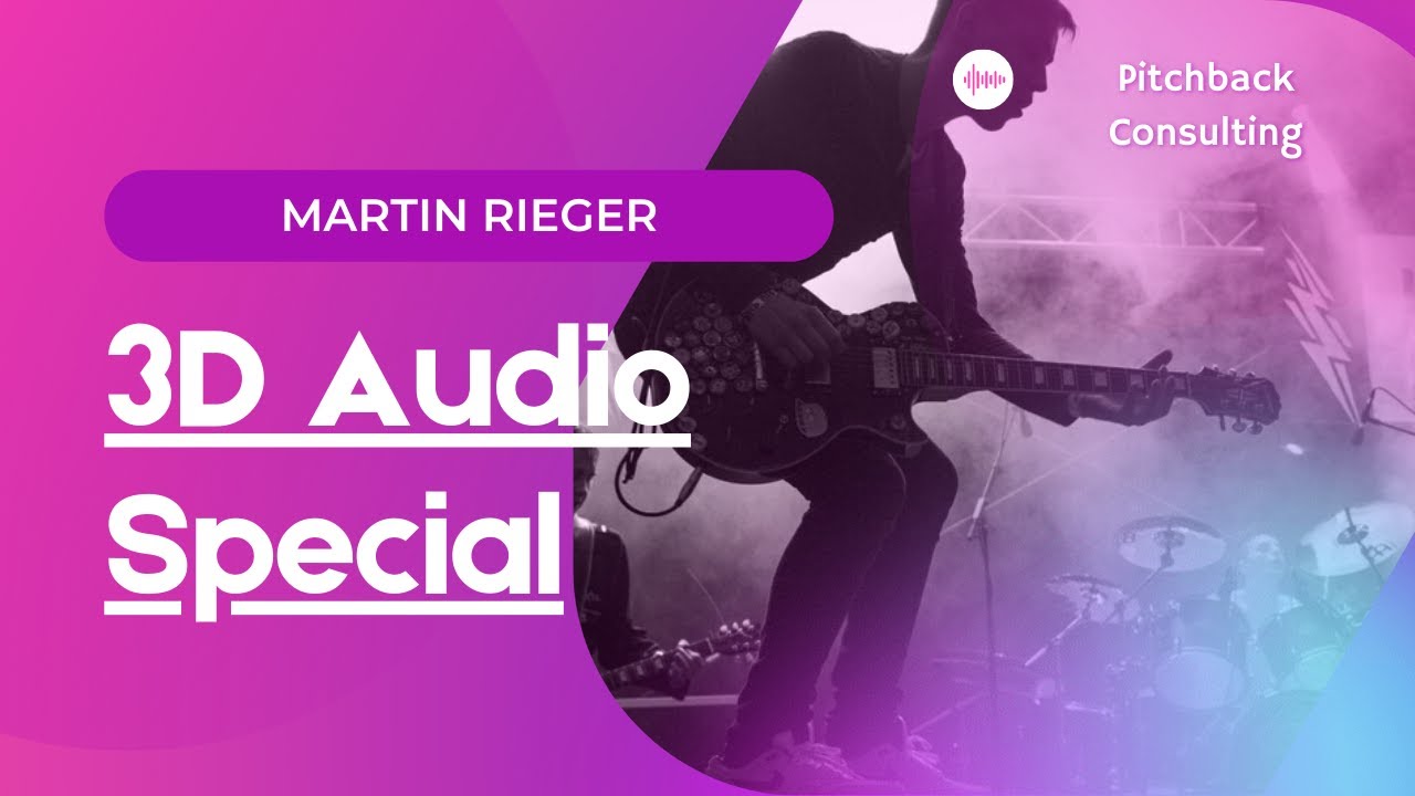 Special: 3D Audio mit Martin Rieger - Tonstudio Praxis Tipps