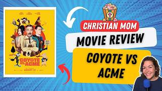 Is Coyote vs. Acme Okay For Christian Families? | Parent Movie Review