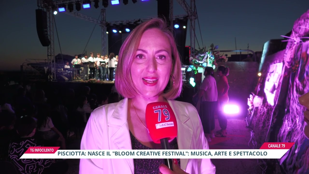 Pisciotta, nasce il "Bloom Creative Festival" : musica, arte e spettacolo