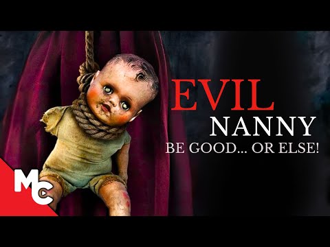 The Nanny Won't Leave The House | Evil Nanny | Full Movie | Horror Mystery Thriller