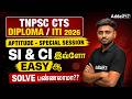 TNPSC CTS Diploma ITI 2026 | Aptitude for SI and CI | Math Session