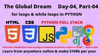 FOR LOOPS IN PYTHON| WHILE LOOPS IN PYTHON| PYTHON FOR BEGINNERS|PYTHON FULL STACK|DAY-04, PART-03