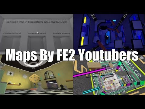 FE2 Map Test: Beating FE2 Youtubers Maps! (not famous) | Roblox - YouTube