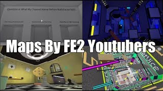 FE2 Map Test: Beating FE2 Youtubers Maps! (not famous) | Roblox