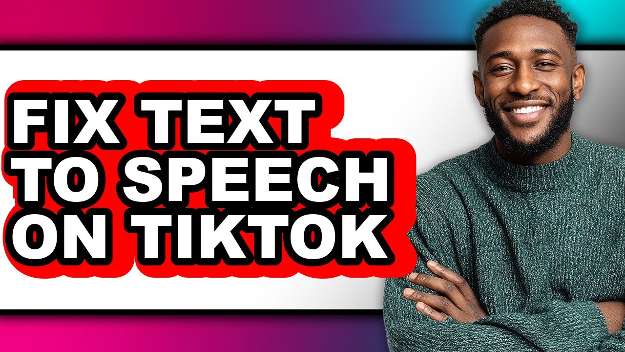 How to Fix Text to Speech on Tiktok - Full Guide