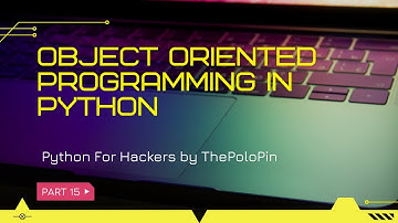 Part 15 Object Oriented Programming in Python | #thepolopin #SumanMalik #new #viral #python #hacking