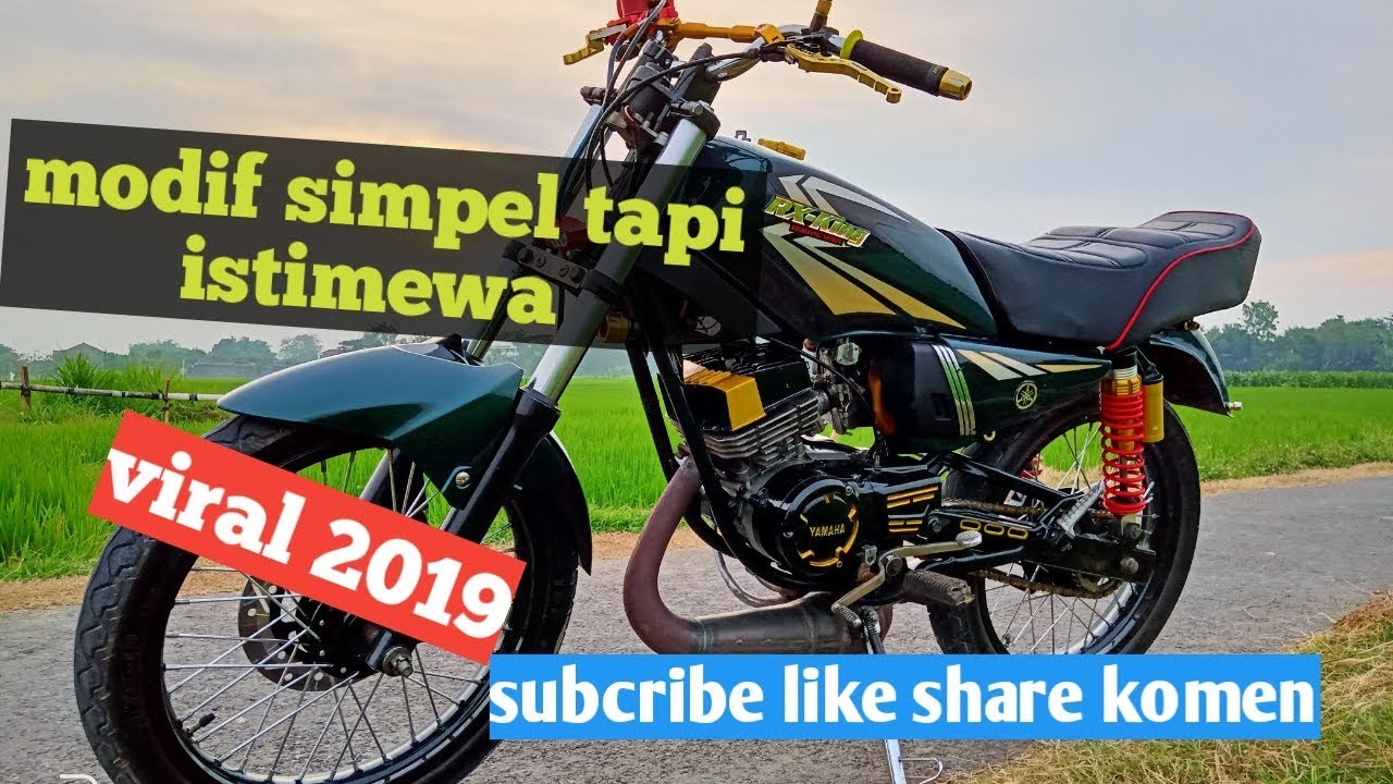 Modifikasi Rx King Simpel Tapi Istimewa Yang Sekarang Banyak Modif