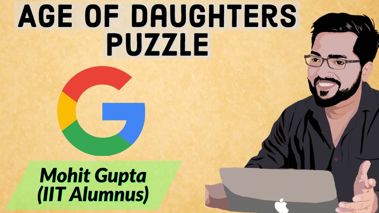 Find Ages of Daughters || Interview Puzzles