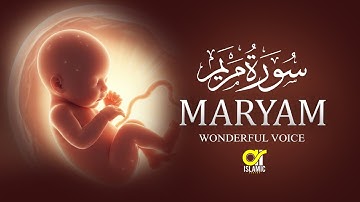 Surah Maryam (Mary) سورة مريم | Relaxing Heart Touching Quran in Beautiful Voice  @islamicvideos.a.r